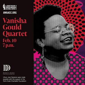 August Wilson Center's Uhuru Jazz Series Continues With Singer Vanisha Gould Image