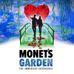 MONET'S GARDEN THE IMMERSIVE EXPERIENCE to Offer Valentine's Day Packages Image