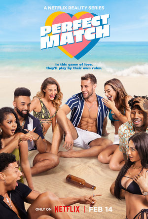 VIDEO: Netflix Debuts PERFECT MATCH Dating Series Trailer Image