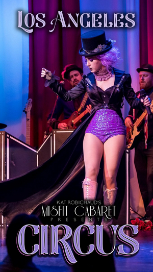 KAT ROBICHAUD'S MISFIT CABARET Returns to Los Angeles Image