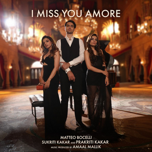 Matteo Bocelli Teams Up With Sukriti Kakar, Prakriti Kakar, Amaal Mallik And Kunaal Vermaa On “I Miss You Amore” 