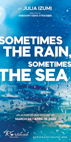 Rorschach Theatre to Present SOMETIMES THE RAIN, SOMETIMES THE SEA in March 