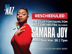 The Clayton-Hamilton Jazz Orchestra Featuring Samara Joy Rescheduled at The Soraya 