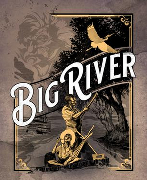 Possum Point Players Presents BIG RIVER Next Month Image