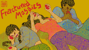 White Snake Projects Presents WP of FRACTURED MOSAICS, Addressing Anti-Asian Racism 