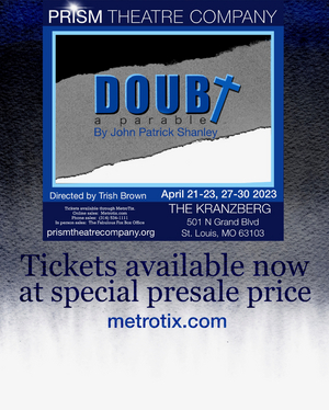 Prism Theatre Company Presents DOUBT: A PARABLE This Spring 