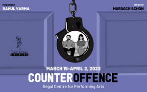 Rahul Varma's COUNTER OFFENCE to be Presented by Teesri Duniya Theatre in March 