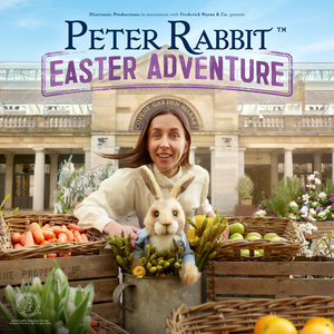 THE PETER RABBIT EASTER ADVENTURE Comes to Covent Garden 