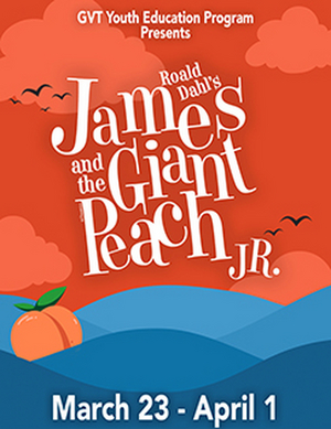 Greenbrier Valley Theatre Presents JAMES AND THE GIANT PEACH Image