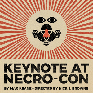 KEYNOTE AT NECRO-CON Comes to The Brick Theater This March Image
