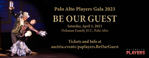 Palo Alto Players Announces 2023 Gala Fundraiser 'Be Our Guest' 