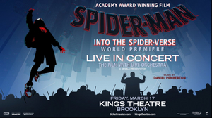 SPIDER-MAN: INTO THE SPIDER-VERSE Live In Concert World Premiere at Kings Theatre, March 17 