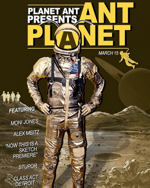 PLANET ANT PRESENTS: ANT PLANET! Returns Next Week Image