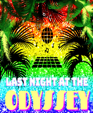 LAST NIGHT AT THE ODYSSEY to Debut Off-Broadway in the New York Theater Festival Image