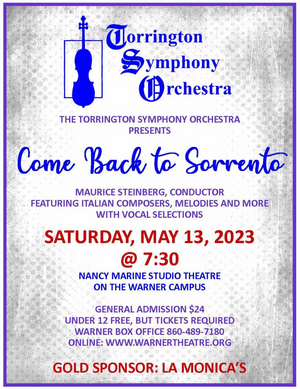 Torrington Symphony Orchestra Presents COME BACK TO SORRENTO, May 13 