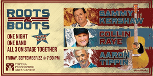 Sammy Kershaw, Aaron Tippin and Collin Raye Bring the Roots & Boots Tour to Topeka 