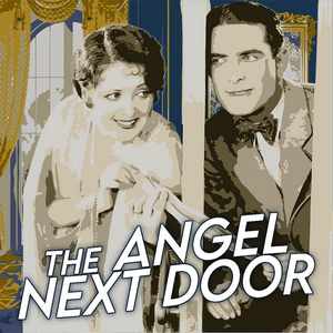 THE ANGEL NEXT DOOR, AIN'T MISBEHAVIN' & More Set for Laguna Playhouse 2023-2024 Season 