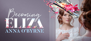 BECOMING ELIZA is Headed to Melbourne in August Image