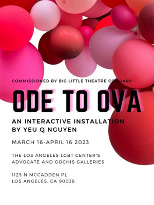 'Ode To Ova' Will Run Concurrently With MENSTRUATION: A PERIOD PIECE at LA LGBT Center 