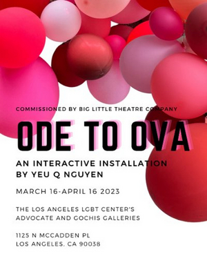 'Ode To Ova' Will Run Concurrently With MENSTRUATION: A PERIOD PIECE at LA LGBT Center Image