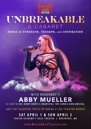 Abby Mueller to Present UNBREAKABLE Cabaret at Break a Leg Theater Works  Image