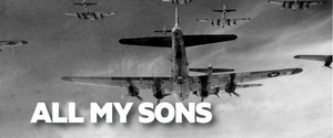 New Theatre To Present The Classic Drama ALL MY SONS This Spring 
