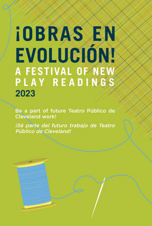 ¡OBRAS EN EVOLUCIÓN 2023! Returns To Cleveland Public Theatre Image