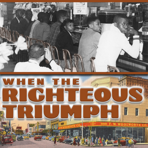 Tampa Civil Rights Drama WHEN THE RIGHTEOUS TRIUMPH Makes World Premiere At Stageworks Theatre Image