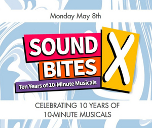Finalists Announced For SOUND BITES X, 10th Annual Festival Of 10-Minute Musicals 