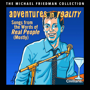 THE MICHAEL FRIEDMAN COLLECTION Featuring Jackie Hoffman, Lauren Molina & More Out Now 
