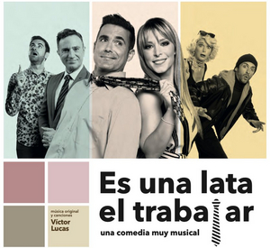 ES UNA LATA EL TRABAJAR prepara su estreno en Madrid Image