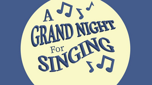 Experience the Best of Broadway with A Grand Night for Singing at NKU 