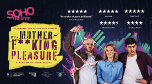 Flawbored's IT'S A MOTHERF**KING PLEASURE Transfers To London's West End Image
