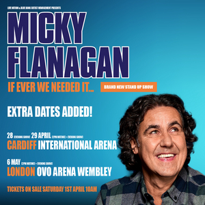 Micky Flanagan Adds Extra Dates For Brand-New Show, IF WE EVER NEEDED IT... Image