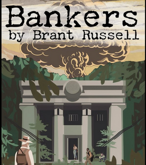 World Premiere Of BANKERS Announced At Know Theatre 
