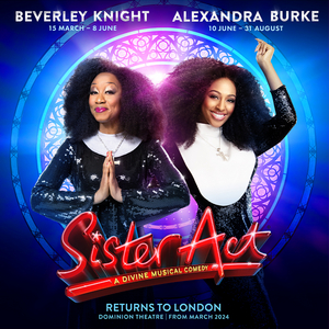 SISTER ACT Will Return to the West End in Spring 2024 Starring Beverley Knight and Alexandra Burke Image