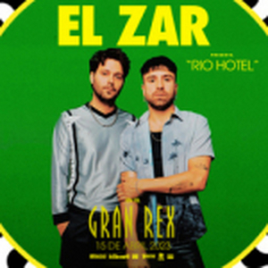 EL ZAR Comes to Teatro Gran Rex This Month  Image