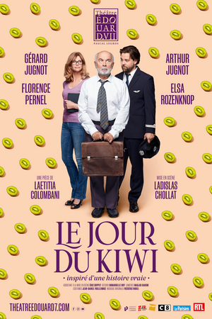 LE JOUR DU KIWI is Now Playing at Théâtre Edouard VII  Image