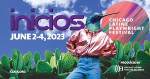  The Chicago Latino Theater Alliance Launches Inicios: Chicago Latine Playwright Festival Image
