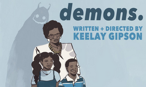 The Bushwick Starr Presents Keelay Gipson's DEMONS. in May Image