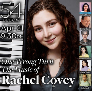 One Wrong Turn: The Music of Rachel Covey Comes to 54 Below This Month 