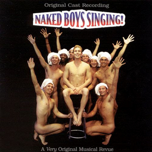 NAKED BOYS SINGING! Celebrates 25th Anniversary 