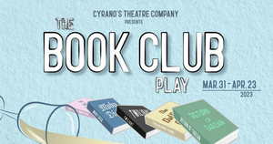 THE BOOK CLUB PLAY is Now Playing at Cyrano's Theatre Company Image