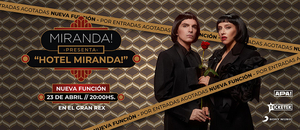 MIRANDA! Comes to Teatro Gran Rex This Month 