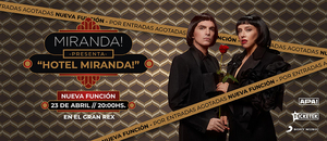 MIRANDA! Comes to Teatro Gran Rex This Month Image