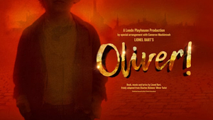 OLIVER! Comes to Leeds Playhouse This Year 