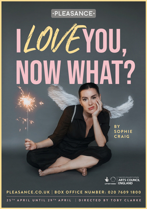 Cast Set For I LOVE YOU, NOW WHAT? at The Pleasance Theatre This Month  Image