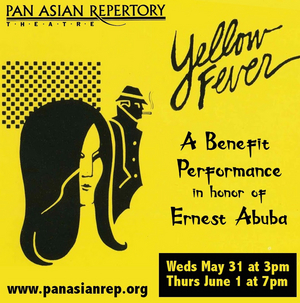 Pan Asian Repertory Theatre to Conclude 46th Season With YELLOW FEVER Reading & New Play Festival 