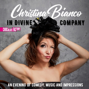Christina Bianco Brings Her One-Woman Show IN DIVINE COMPANY to the Menier Chocolate Factory 