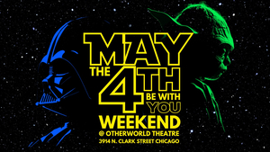 Enter A Galaxy Far, Far Away With Otherworld Theatre's Star Wars Day Weekend Celebration Image